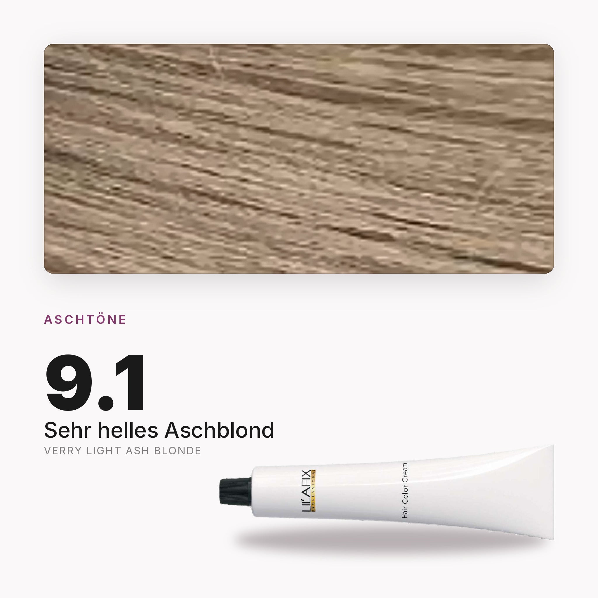 Lilafix 9.1 Sehr helles Aschblond — Farbton